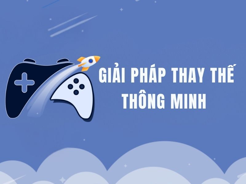Giải pháp thay thế thông minh cho CH Play